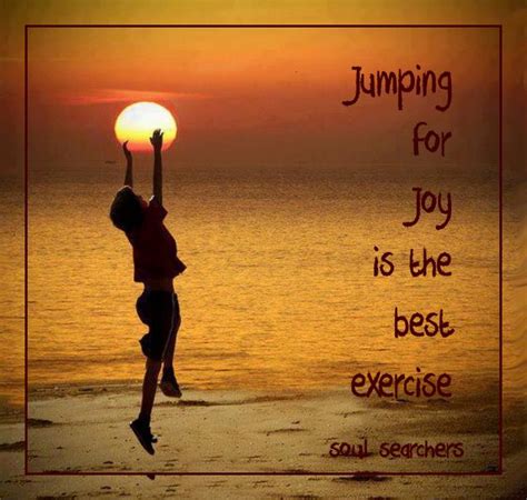 Quotes About Jumping For Joy. QuotesGram