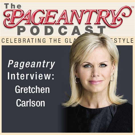 Pageantry magazine PodCast: Gretchen Carlson Interview