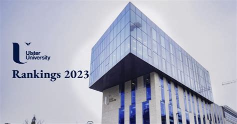 Ulster University Ranking 2023 - AIMS Education