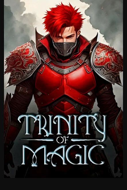 Trinity of Magic Novel Read Online - NovelFire