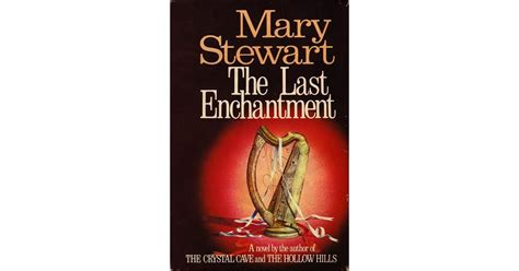 The Last Enchantment (Arthurian Saga, #3) by Mary Stewart