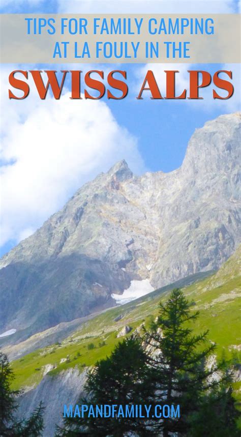 Tips for Family Camping in the Swiss Alps - Map & Family