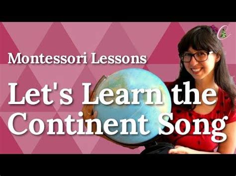 Let s learn the continent song montessori lesson – Artofit