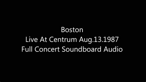 Boston Third Stage Tour Live At Centrum AUG.13.1987 Full Soundboard Live - YouTube