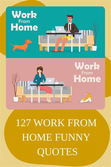 127 Work from Home Funny Quotes: Boost your Morale 2023