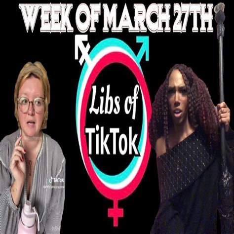 Libs of Tik-Tok: Week of March 27th - ROB IS RIGHT