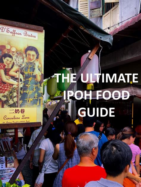 Ipoh Food Guide - The Ultimate Guide To The Local Ipoh Street Food