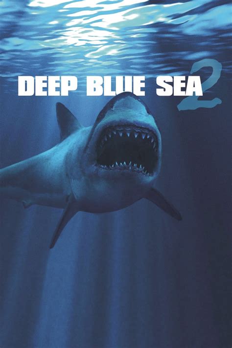 Deep Blue Sea 2 (2018) - Posters — The Movie Database (TMDB)