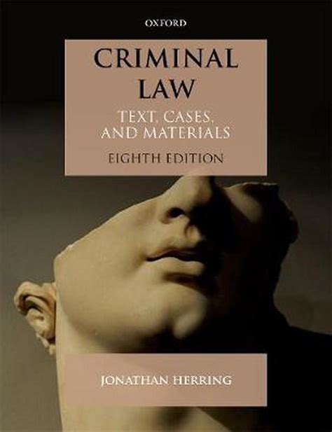 Criminal Law: Text, Cases, and Materials by Jonathan Herring Paperback Book Free 9780198811817 ...