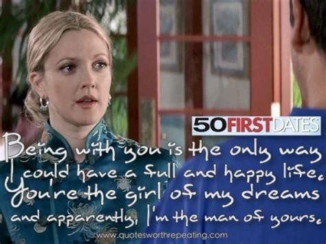 50 First Dates Movie Quotes. QuotesGram