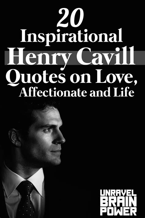 20 Inspirational Henry Cavill Quotes on Love, Affectionate and Life