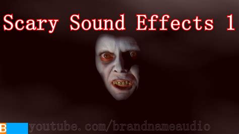 Scary Sound Effects 1 - YouTube