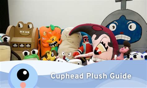 Cuphead Plush Guide: "Cracking" Plushies - Avid Plush