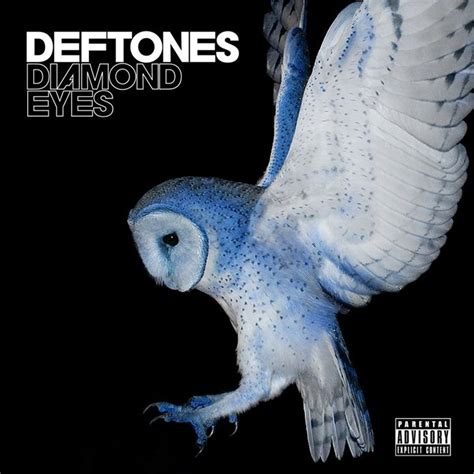 Deftones - Diamond eyes final press album cover , owls mean wisdom , deftones are one of my ...