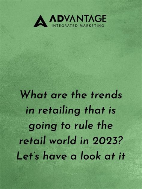 Retail Design Trends 2023: Let’s Adorn Your Business - AD Vantage