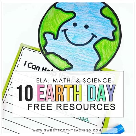 10 Free Earth Day Activities & Resources - Sweet Tooth Teaching