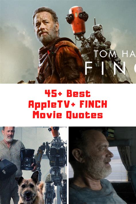 45+ Best AppleTV+ FINCH Movie Quotes - Guide For Geek Moms