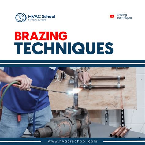 Brazing Techniques - HVAC School