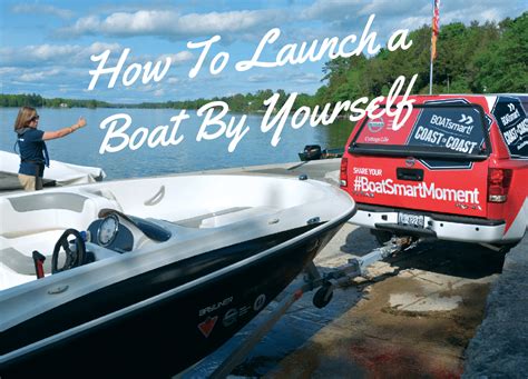 How To Launch a Boat By Yourself - Lakefront Living International, LLC