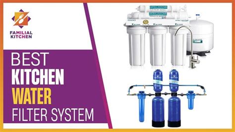 Top 5 Best Kitchen Water Filter System in 2022 | Water filters system, Water filter, Cool kitchens