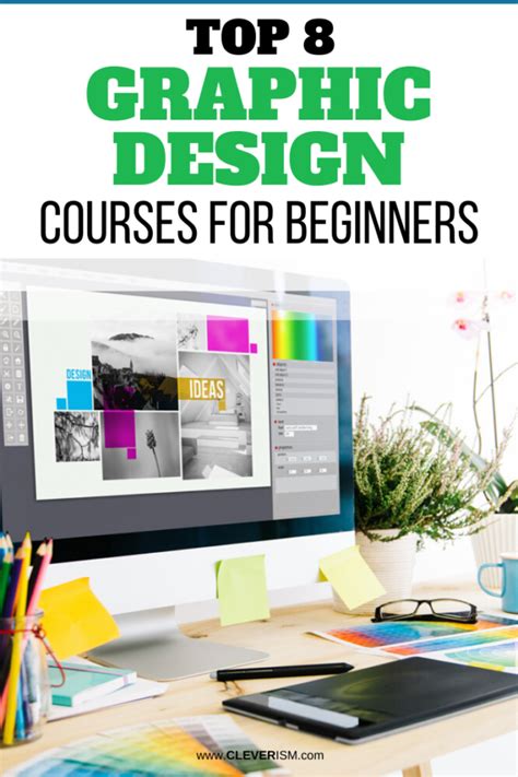 Top 8 Graphic Design Courses for Beginners. Want to work a a graphic designer or UX expert? He ...