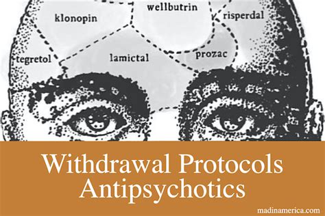 Withdrawal Protocols - Antipsychotics - Mad In America