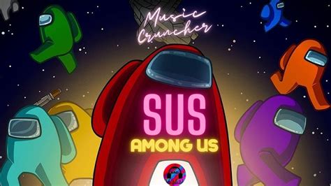 Sus (Among Us) - Music Cruncher | Shazam