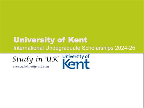 University of Kent International Undergraduate Scholarships 2024-25, UK.