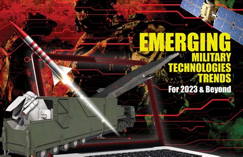 Emerging Military Technologies Trends For 2023 & Beyond – Aljundi Journal – A Military ...