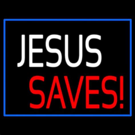 Jesus Saves Handmade Art Neon Sign – Neon Sign USA Online