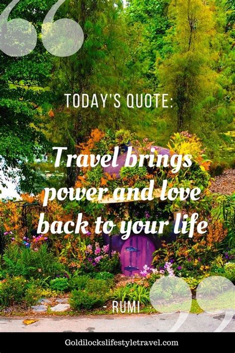 Quote: Travel brings power and love back to your life Travel Inspo Quotes, Travel Qoutes, Quote ...