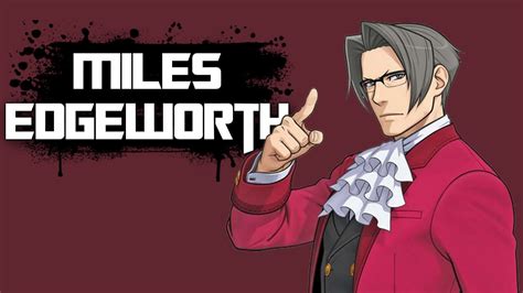 Curiosidades De Miles Edgeworth Youtube - Riset