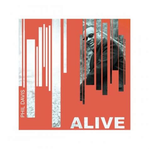 Phil Davis - ALIVE (2024) Hi-Res