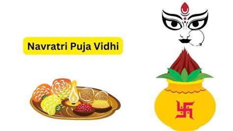 Navratri Puja Vidhi: A Step-by-Step Guide to Worship during Navratri