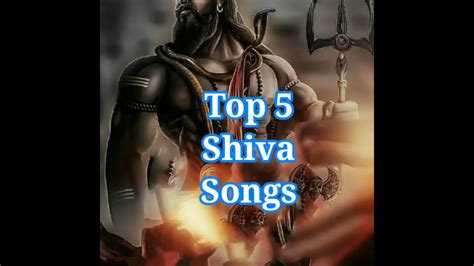 Top 5 Shiva Songs Lord Shiva - YouTube