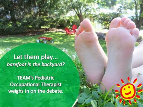 Barefoot in the Backyard? ~ Childrens Therapy TEAM