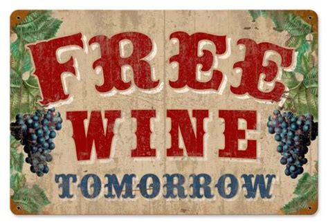 Retro Free Wine Metal Sign 18 x 12 Inches