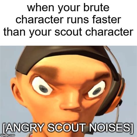 Image tagged in tf2 scout - Imgflip