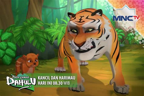 Kancil lawan harimau? siapa takut! kancil kan bijak "kisah kancil ...