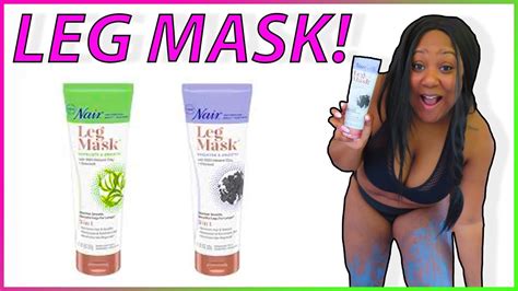 NEW NAIR LEG MASK REVIEW | DOES IT WORK !? - YouTube