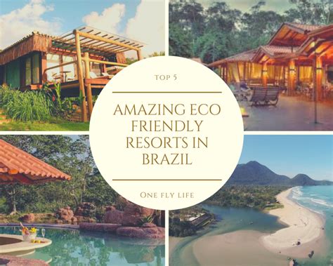 5 Amazing Eco Friendly Resorts in Brazil | Eco Travel