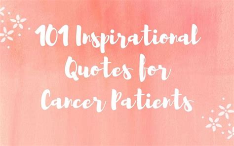 101 Inspirational Cancer Quotes - Parade