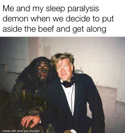 sleep paralysis big scary : dankmemes