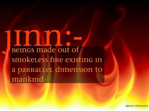 Jinn (Arabic: جن jinn, singular جني jinnī) A Jinn... - Islamic Terminology