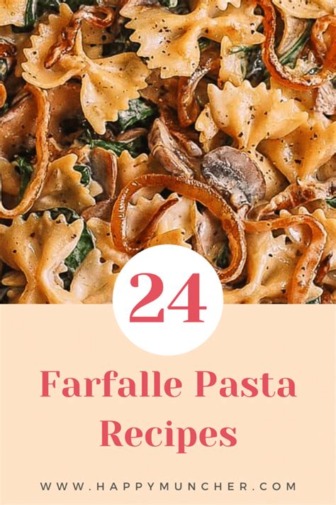 24 Easy Farfalle Pasta Recipes - Happy Muncher