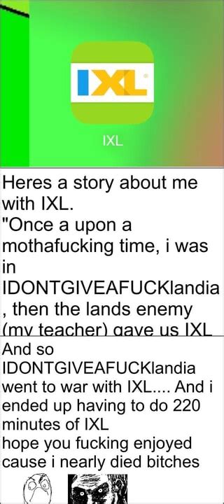 Ixl memes. Best Collection of funny ixl pictures on iFunny