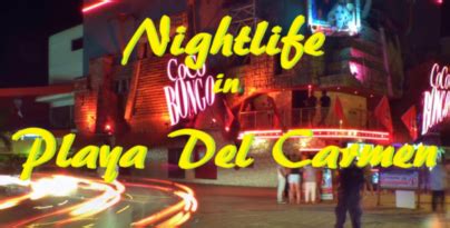 Nightlife in Playa Del Carmen - what you can expect for clubs, bars and live music