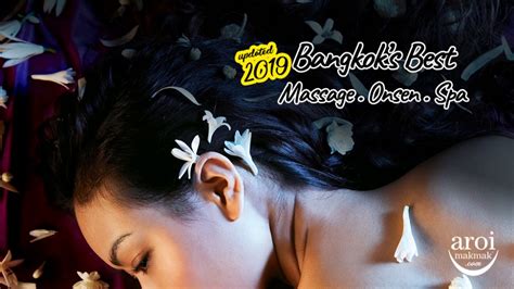 18 Best Massage, Onsen and Spa in Bangkok - The Ultimate Wellness Guide - AroiMakMak | Your One ...