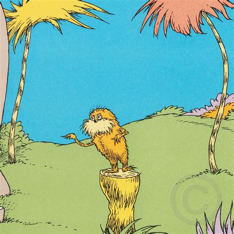 I am the Lorax, I speak for the trees — The Art of Dr. Seuss