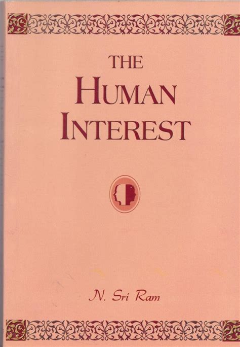 The Human Interest by N. Sri Ram | Goodreads